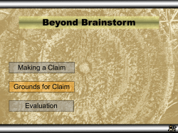 Grounds for Making a Claim - Inquiry Teaching and Learning