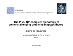 The P vs. NP-complete dichotomy of some challenging problems in