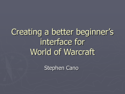 Creating a better beginner`s interface for World of Warcraft