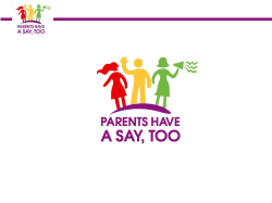Parents Have a Say, Too
