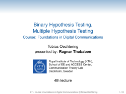 Binary Hypothesis Testing, Multiple Hypothesis Testing