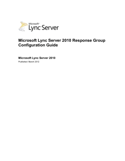 Microsoft Lync Server 2010 Response Group Configuration Guide