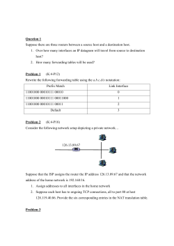 Question 1 Suppose there are three routers between a source host