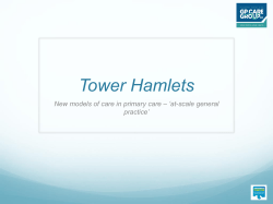 Chris Banks, Tower Hamlets GP Care Group &ndash; New Models of Care