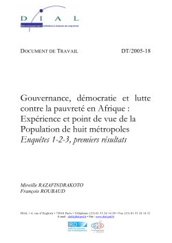Gouvernance, D&eacute;mocratie et lutte contre la pauvret&eacute; en afrique : Exp&eacute;rience et point de vue de la population de huit m&eacute;tropoles Enqu&ecirc;tes 1-2-3, Premiers r&eacute;sultats