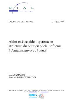 Aider et &ecirc;tre aid&eacute; : syst&egrave;me et structure du soutien social informel &agrave; Antananarivo et &agrave; Paris