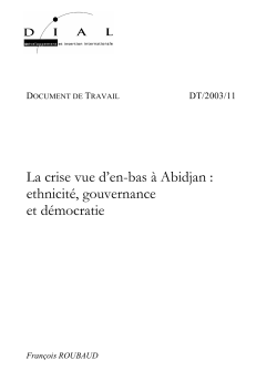 La crise vue d&rsquo;en-bas &agrave; Abidjan: Ethnicit&eacute;, gouvernance et d&eacute;mocratie