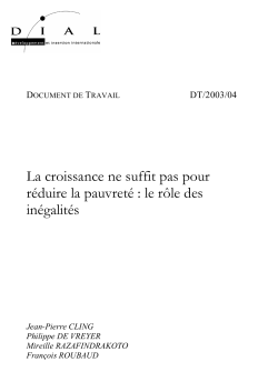 La croissance ne suffit pas pour r&eacute;duire la pauvret&eacute; : le r&ocirc;le des in&eacute;galit&eacute;s
