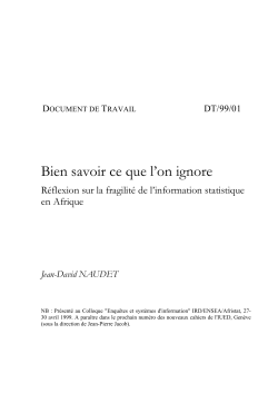 Bien savoir ce que l'on ignore. R&eacute;flexion sur la fragilit&eacute; de l'information statistique en Afrique