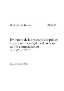 Evolution de la structure des prix et impact sur les in&eacute;galit&eacute;s de niveau de vie &agrave; Antananarivo de 1990 &agrave; 1997