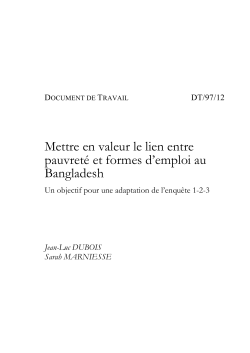 Mettre en valeur le lien entre pauvret&eacute; et formes d'emploi au Bangladesh. Un objectif pour une adaptation de l'enqu&ecirc;te 1-2-3