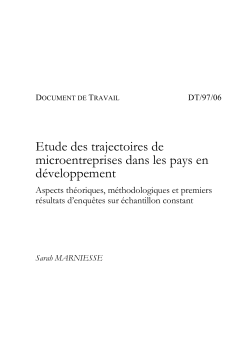 Etude des trajectoire des petites entreprises, de microentreprises dans les pays en d&eacute;veloppement. Aspects th&eacute;oriques, m&eacute;thodologiques et premiers r&eacute;sultats d'enqu&ecirc;tes sur &eacute;chantillons constants