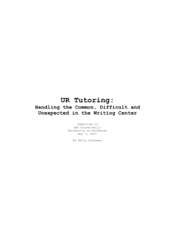 "UR Tutoring": Manual for Tutoring by WSA Program Writing Fellow Kelly Grossman