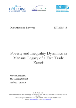 Poverty and Inequality Dynamics in Manaus: Legacy of a Free Trade Zone ?