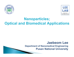 Engineered Assembly of Nanomaterials for Optical and Biomedical Application