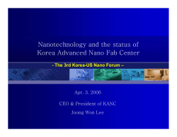 Nanotechnology and the status of Korea Advanced Nano Fab Center