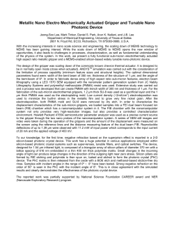 Topic: Metallic Nano Electro Mechanically Actuated Gripper and Tunable Nano Photonic Device