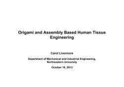 Origami and Assembly Based Tissue Engineering