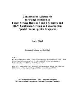 Conservation Assessment for Fungi in Regions 5 6, and CA/OR/WA BLM, 2007