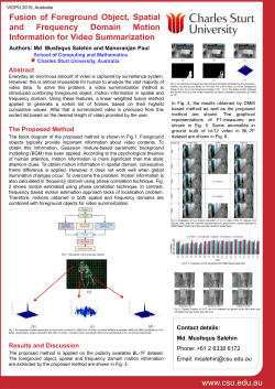 Fusion of Foreground Object, Spatial and Frequency Domain Motion Information for Video Summarization