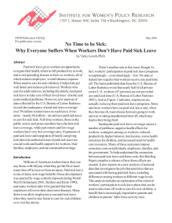 No Time to be Sick: Why Everyone Suffers when Workers Don't Have Paid Sick Leave