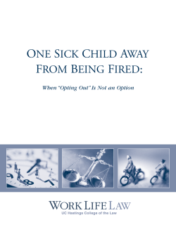 One Sick Child Away From Being Fired: When "Opting Out" Is Not an Option