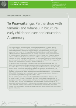 Te Puawaitanga: Partnerships with tamariki and whanau in bicultural early childhood care and education. Summary.