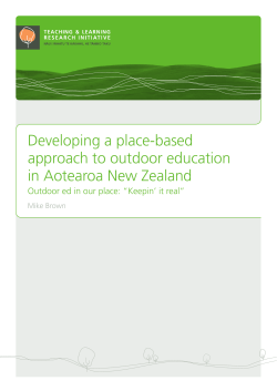 Developing a place-based approach to outdoor education in Aotearoa New Zealand. Outdoor ed in our place: "Keepin' it real"