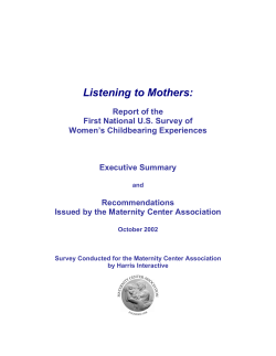 Listening to Mothers: Report of the First National U.S. Survey of Women's Childbearing Experiences (2002) Executive Summary