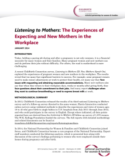 Listening to Mothers: The Experiences of Expecting and New Mothers in the Workplace