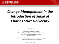 Presentation at AuSakai conference "Change Management in the Introduction of Sakai at Charles Sturt University"