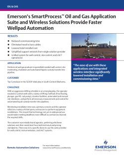Emerson&rsquo;s SmartProcess Oil and Gas Application Suite and Wireless Solutions Provide Faster Wellpad Automation