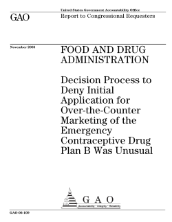 GAO: Decision Process to Deny Over-the-Counter Status for Emergency Contraception Plan B Unusual