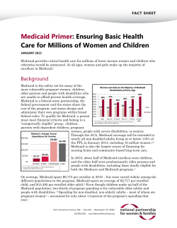 Medicaid Primer: Ensuring Basic Health Care for Millions of Women and Children