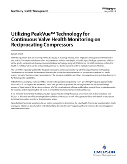 Utilizing PeakVueTM Technology for Continuous Valve Health Monitoring on Reciprocating Compressors
