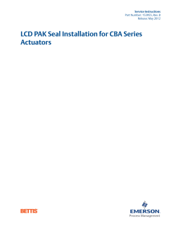 LCD PAK Seal Installation for CBA Series Actuators