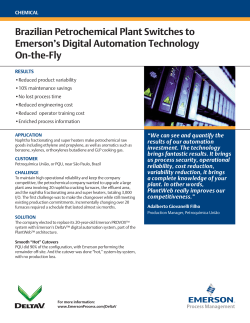 Brazilian Petrochemical Plant Switches to Emerson&rsquo;s Digital Automation Technology On-the-Fly