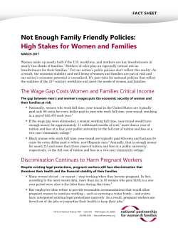 Not Enough Family Friendly Policies: High Stakes for Women and Families