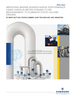 Improving Marine Bunker Barge Performance Using Coriolis Meter Dynamic Flow Measurement to Eliminating Static-Volume Errors