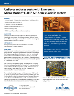 Unilever reduces costs with Emersons ELITE and F-Series Coriolis meters