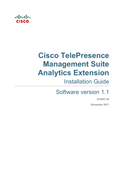 Cisco TelePresence Management Suite Analytics Extension Installation Guide (1.1)