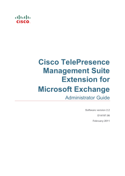Cisco TelePresence Management Suite Extension for Microsoft Exchange Administrator Guide (2.2)