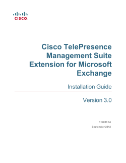 Cisco TelePresence Management Suite Extension for Microsoft Exchange Installation Guide (3.0)