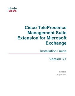 Cisco TelePresence Management Suite Extension for Microsoft Exchange Installation Guide (3.1)