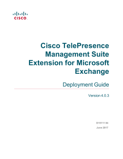 Cisco TelePresence Management Suite Extension for Microsoft Exchange Deployment Guide (4.0.3)
