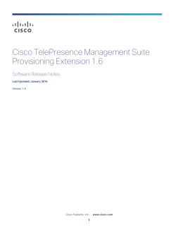 Cisco TelePresence Management Suite Provisioning Extension Release Notes (1.6)