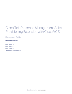Cisco TelePresence Management Suite Provisioning Extension with Cisco VCS Deployment Guide (1.5)
