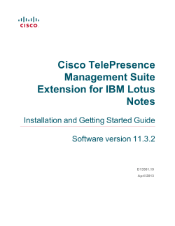 Cisco TelePresence Management Suite Extension for IBM Lotus Notes Installation and Getting Started Guide (11.3.2)