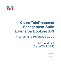 Cisco TelePresence Management Suite Extension Booking API Programming Reference Guide (13.2)