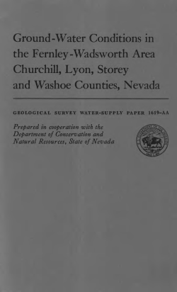 Sinclair, W.C., and Loeltz, O.J., 1963, Ground Water Conditions in the Fernley Wadsworth Area, Churchill, Lyon, Storey, and Washoe Counties, Nevada: U.S. Geological Survey Water Supply Paper 1619 AA; Also, Nevada Department Conservation and National Resources, Water Resources Bulletin 17.